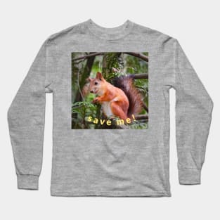 save me! Long Sleeve T-Shirt